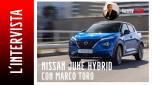Nissan Juke Hybrid - Intervista a Marco Toro
