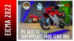 Eicma 2022 Mv Agusta Superveloce 1000 Serie Oro