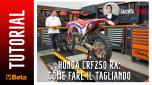 Officina Gazzetta Motori: ecco come fare il tagliando alla moto con Honda CRF 250 RX