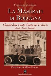 L’indagine di Francisco Giordano: è “La Maserati di Bologna”