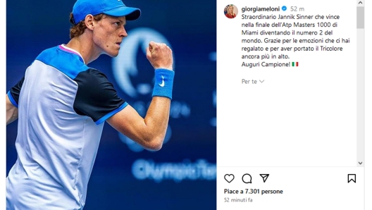 "Straordinario Jannik Sinner che vince nella finale dell'Atp Masters 1000 di Miami diventando il numero 2 del mondo. Grazie per le emozioni che ci hai regalato e per aver portato il Tricolore ancora più in alto. Auguri Campione!". Lo scrive su Instagram, postando la foto del tennista, la premier Giorgia Meloni. INSTAGRAM GIORGIA MELONI +++ ATTENZIONE LA FOTO NON PUO' ESSERE PUBBLICATA O RIPRODOTTA SENZA L'AUTORIZZAZIONE DELLA FONTE DI ORIGINE CUI SI RINVIA+++ NPK +++