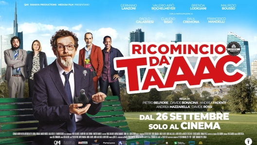 Ricomincio da Taaac, il nuovo film del Milanese Imbruttito al cinema dal 26 settembre