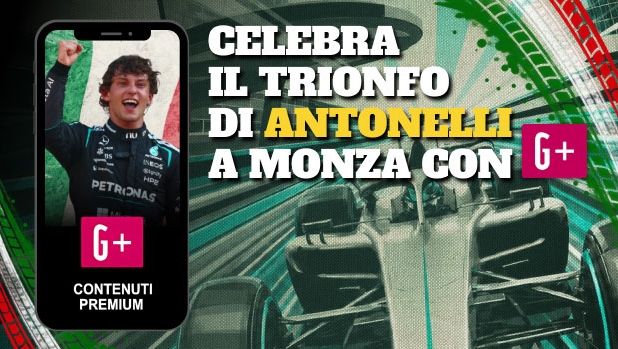 Celebra il trionfo di Antonelli a Monza con una promo speciale: un anno di G+ a 0,99€/mese