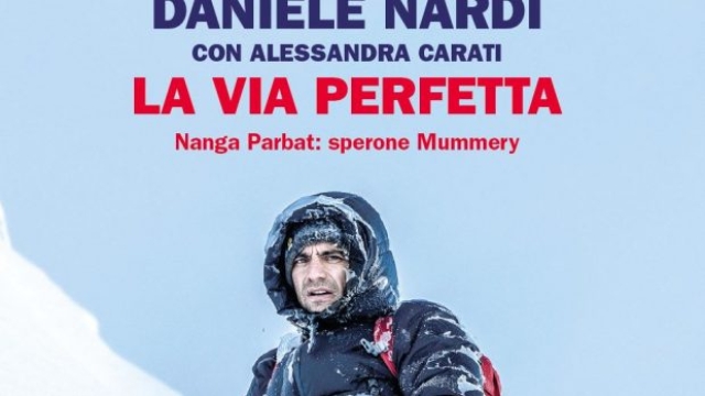 "La via perfetta" (Einaudi Stile libero), di Daniele Nardi con Alessandra Carati, è nelle librerie dal 19 novembre