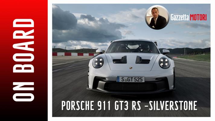 Con la Porsche 911 GT3 RS a Silverstone, onboard in pista