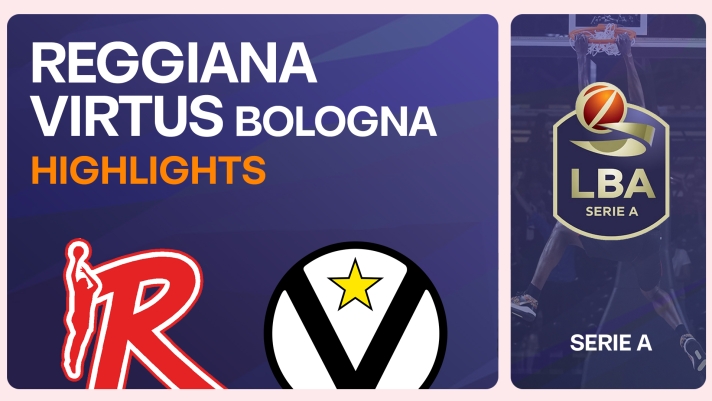 highlights-reggioemilia-virtusbologna-070124