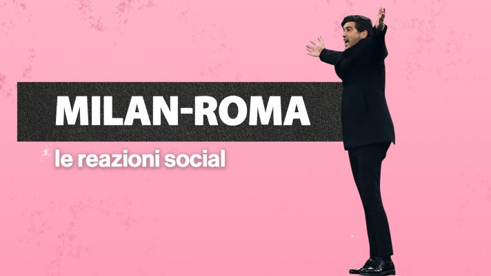 Reazioni social Milan-Roma