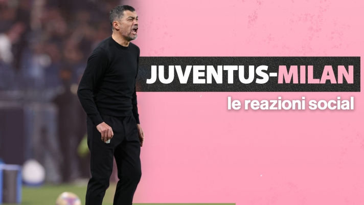 reazioni juve-milan