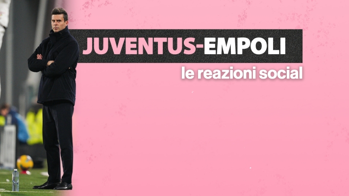 JUVE EMPOLI REAZIONI