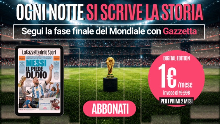 Il Mondiale è su Gazzetta: la Digital Editon, aggiornata nella notte, a 1€ al mese