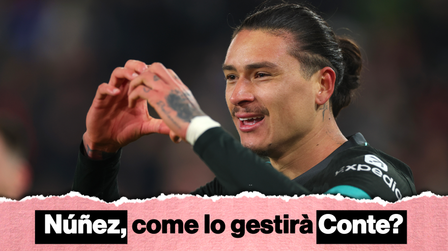 Núñez, perché Conte può farlo rinascere. E che succede con Lukaku? Núñez, perché Conte può farlo rinascere. E che succede con Lukaku?