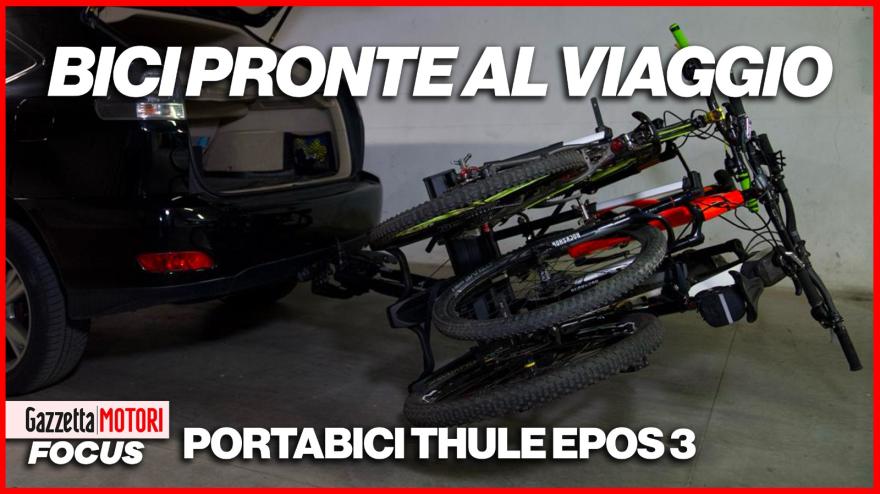 thule epos3 prova e prezzo del portabici da viaggio