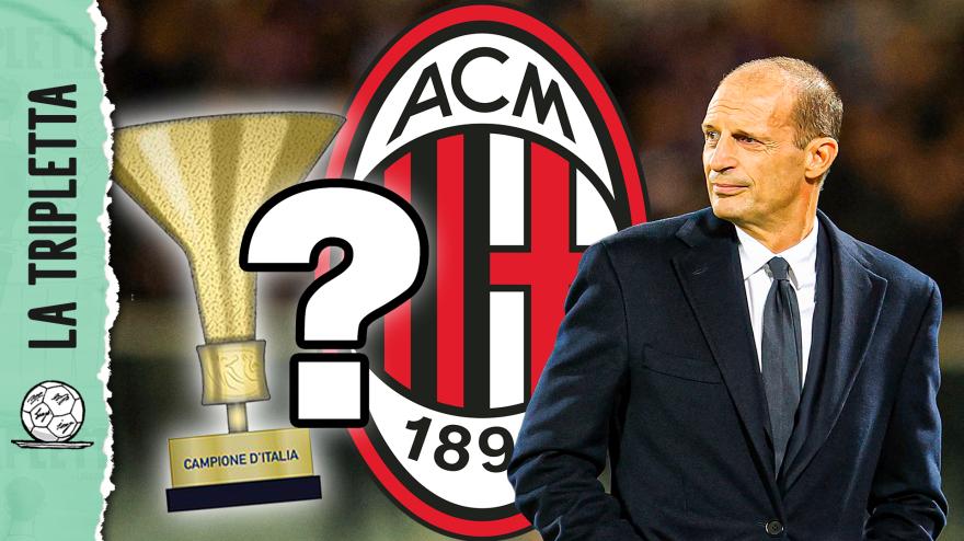 Il Milan è da Scudetto? Sì, ma c