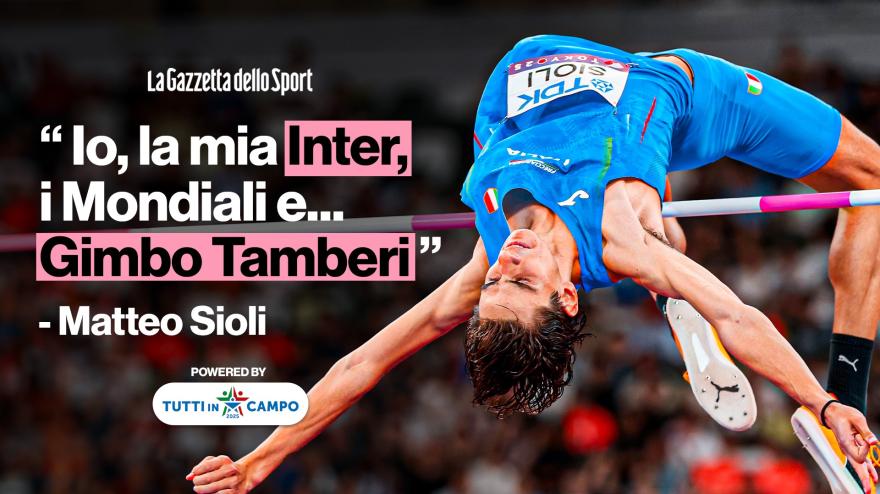 Matteo Sioli: "Io, la mia Inter, i Mondiali e... Gimbo Tamberi" Matteo Sioli: "Io, la mia Inter, i Mondiali e... Gimbo Tamberi"