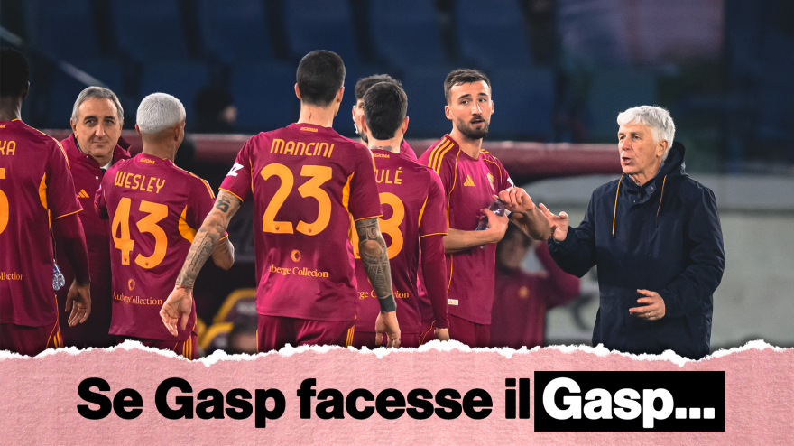 A che punto è la "gasperinizzazione" della Roma?