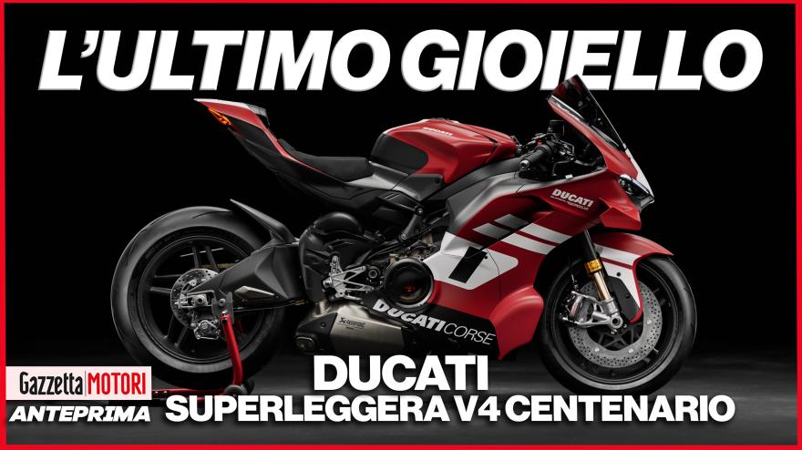 Ducati Superleggera V4 Centenario: la supersportiva da 247 Cv per i cent'anni del marchio