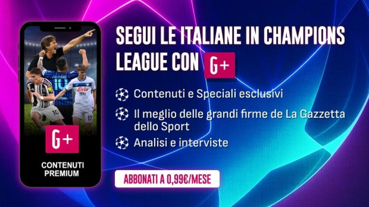 Speciale promo G+ Champions League: 0,99€ al mese per il primo anno